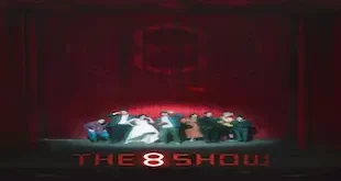 The 8 Show 1.Sezon